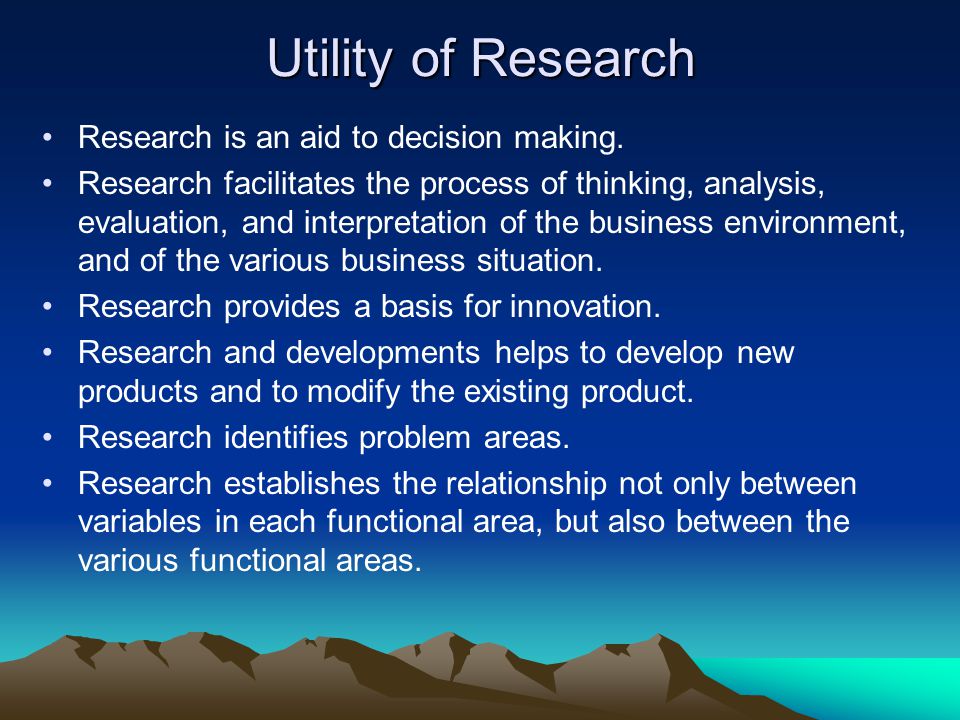 Relevance of research for decision making in various functional areas of management